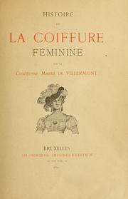 Cover of: Histoire de la coiffure féminine. by Villermont, Marie, comtesse de