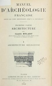 Cover of: Manuel d'archéologie française depuis les temps mérovingiens jusqu'a la Renaissance. by Camille Enlart