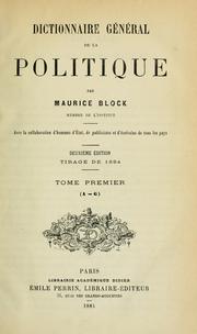 Cover of: Dictionnaire général de la politique by Block, Maurice