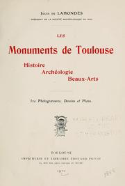 Cover of: Les monuments de Toulouse by Jules de Lahondès, Jules de Lahondès