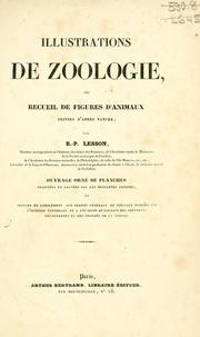 Cover of: Illustrations de zoologie, ou, Recueil de figures d'animaux peintes d'après nature