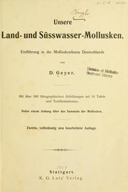 Cover of: Unsere Land- und Süsswasser-Mollusken by D. Geyer