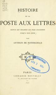 Cover of: Histoire de la poste aux lettres depuis ses origines les plus anciennes jusqu'a nos jours.