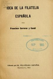 Cover of: Idea de la filatelia española by Francesch Carreras y Candi