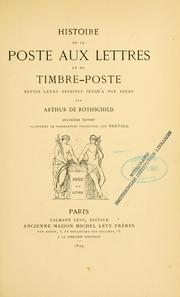 Cover of: Histoire de la poste aux lettres et du timbre-poste depuis leurs origines jusqu'à nos jours