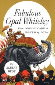 Cover of: Fabulous Opal Whiteley | Elbert Bede