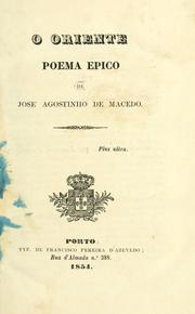 Cover of: O oriente by José Agostinho de Macedo, José Agostinho de Macedo