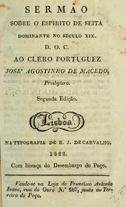 Cover of: Sermão sobre o espirito de seita dominante no seculo XIX
