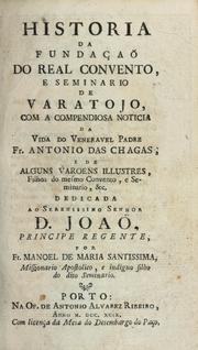 Historia da fundaçaõ do Real Convento e Seminario de Varatojo by Manuel de Maria Santissima