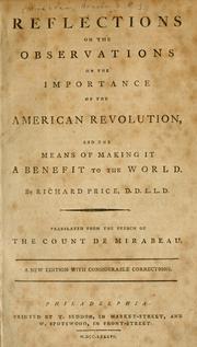 Cover of: Reflections on the Observations on the importance of the American Revolution, and the means of making it a benefit to the world by Honoré-Gabriel de Riquetti comte de Mirabeau