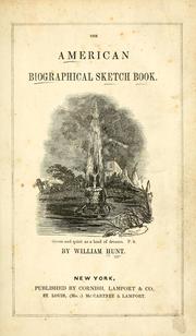 Cover of: The American biographical sketch book by William Hunt