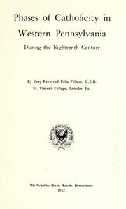 Cover of: Phases of Catholicity in Western Pennsylvania by Felix Fellner