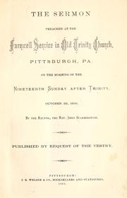 The sermon preached at the farewell service in Old Trinity Church, Pittsburgh, Pa