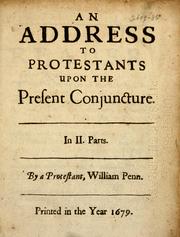 Cover of: An address to Protestants upon the present conjuncture: In II. parts
