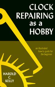 Cover of: Clock Repairing As a Hobby