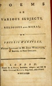 Cover of: Poems on various subjects, religious and moral. by Phillis Wheatley