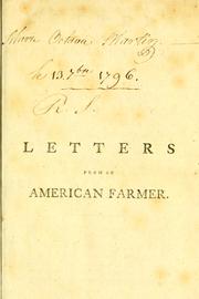 Cover of: Letters from an American farmer: describing certain provincial situations, manners, and customs not generally known; and conveying some idea of the late and present interior circumstances of the British colonies in North America.