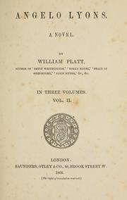 Cover of: Angelo Lyons. A novel. | PLATT, William Novelist.