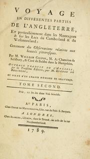 Cover of: Voyage en différentes parties de l'Angleterre, et particulièrement dans les montagnes & sur les lacs du Cumberland & du Westmoreland: contenant des observations relatives aux beautés pittoresques