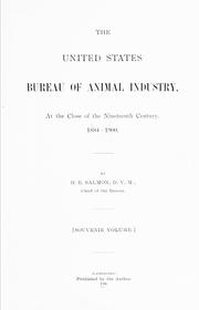 Cover of: The United States Bureau of Animal Industry, at the close of the nineteenth century by Salmon, D. E.