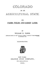 Cover of: Colorado as an agricultural state: Its farms, fields, and garden lands