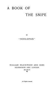 Cover of: A book of the snipe by Scolopax pseud.