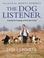 Cover of: The Dog Listener