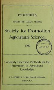 Cover of: University extension methods for the promotion of agricultural knowledge by Roberts, Isaac Phillips