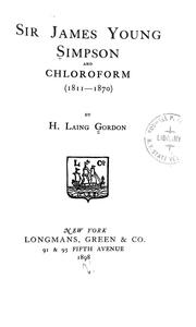 Cover of: Sir James Young Simpson and chloroform (1811-1870)
