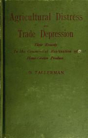 Agricultural distress and trade depression by Daniel Tallerman