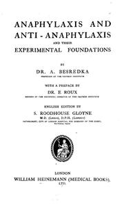 Cover of: Anaphylaxis and anti-anaphylaxis and their experimental foundations by Alexandre Besredka