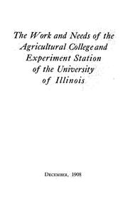 Cover of: [Work and needs of the college of agriculture of the University of Illinois]