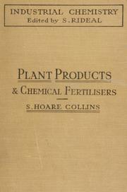 Cover of: Plant products and chemical fertilizers | Sidney Hoare Collins