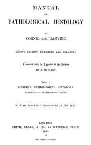 Cover of: Manual of pathological histology by Victor André Cornil, Victor André Cornil