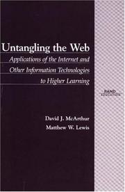 Cover of: Untangling the Web: applications of the Internet and other information technologies to higher learning