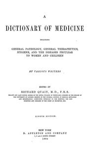 Cover of: A dictionary of medicine: including general pathology, general therapeutics, hygiene ...