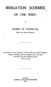 Cover of: Irrigation schemes of the West by Gilbert M. Tucker