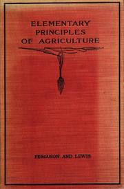 Cover of: Elementary principles of agriculture: a text book for the common schools