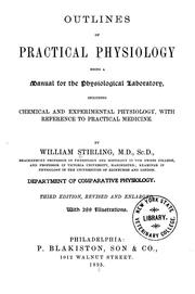 Cover of: Outlines of practical physiology: being a manual for the physiological laboratory ...