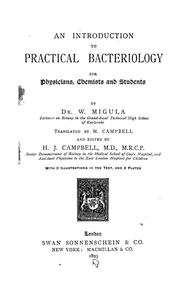 Cover of: An introduction to practical bacteriology: for physicians, chemists and students
