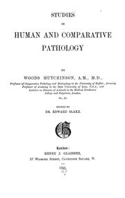 Cover of: Studies in human and comparative pathology by Woods Hutchinson
