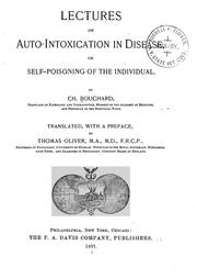 Cover of: Lectures on auto-intoxication in disease: or, Self-poisoning of the individual