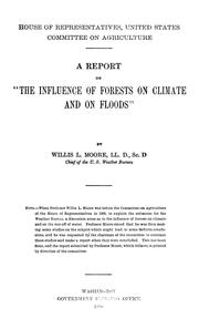 Cover of: A report on "the influence of forests on climate and on floods."