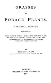 Cover of: Grasses and forage plants by Charles Louis Flint