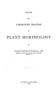 Cover of: Guide for laboratory practice in plant morphology | Willard Winfield Rowlee