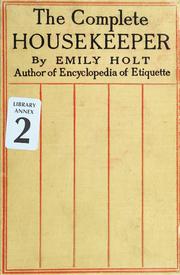 Cover of: The complete housekeeper by Emily Holt