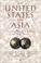 Cover of: The United States and Asia