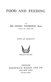 Cover of: Food and feeding by Sir Henry Thompson