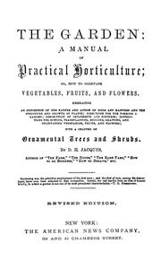 Cover of: Jacques' new manual of the garden, farm and barn-yard: embracing practical horticulture, agriculture, and cattle, horse and sheep husbandry. With instructions to cultivate vegetables, fruit, flowers, all the field crops, execute the details of farm work, and breed and rear the various species of domestic animals