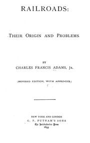 Cover of: Railroads: their origin and problems